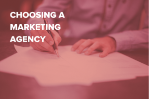 Blog Banner - Choosing a Marketing Agency